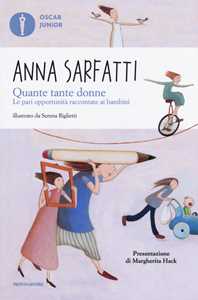 Libro Quante tante donne. Le pari opportunità spiegate ai bambini Anna Sarfatti