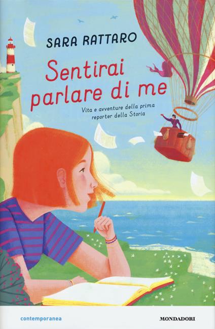 Sentirai parlare di me. Vita e avventure della prima reporter della storia - Sara Rattaro - copertina