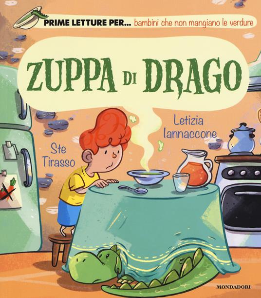 Zuppa di drago. Ediz. a colori - Letizia Iannaccone - copertina