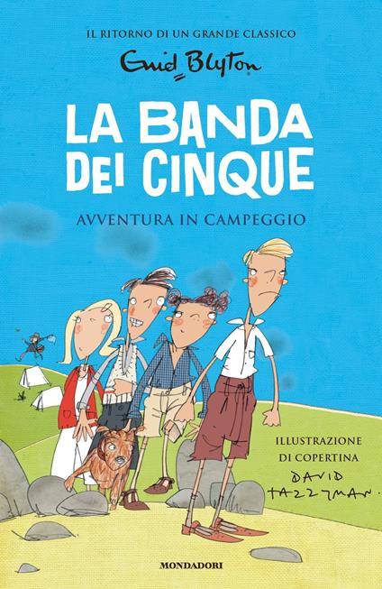 Avventura in campeggio. La banda dei cinque. Vol. 7 - Enid Blyton - copertina