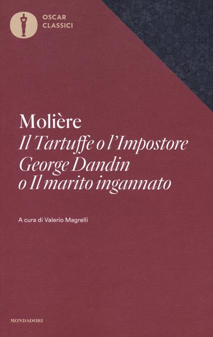 Il Tartuffe o l'Impostore, George Dandin o «Il marito ingannato» - Molière - copertina