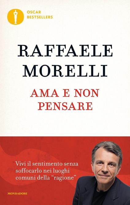 Ama e non pensare - Raffaele Morelli - copertina