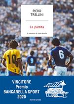 La partita. Il romanzo di Italia-Brasile