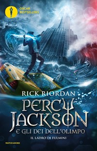 Il ladro di fulmini. Percy Jackson e gli dei dell'Olimpo. Nuova ediz.. Vol.  1 - Rick Riordan - Libro - Mondadori - Oscar bestsellers