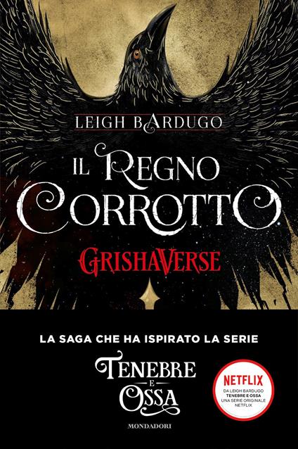 Il regno corrotto. GrishaVerse - Leigh Bardugo - copertina