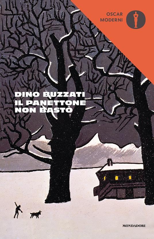 Il panettone non bastò. Scritti, racconti e fiabe natalizie - Dino Buzzati - copertina