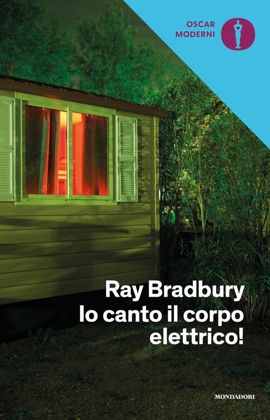 Io canto il corpo elettrico! - Ray Bradbury - copertina