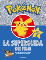 Pokémon. La super guida dei film