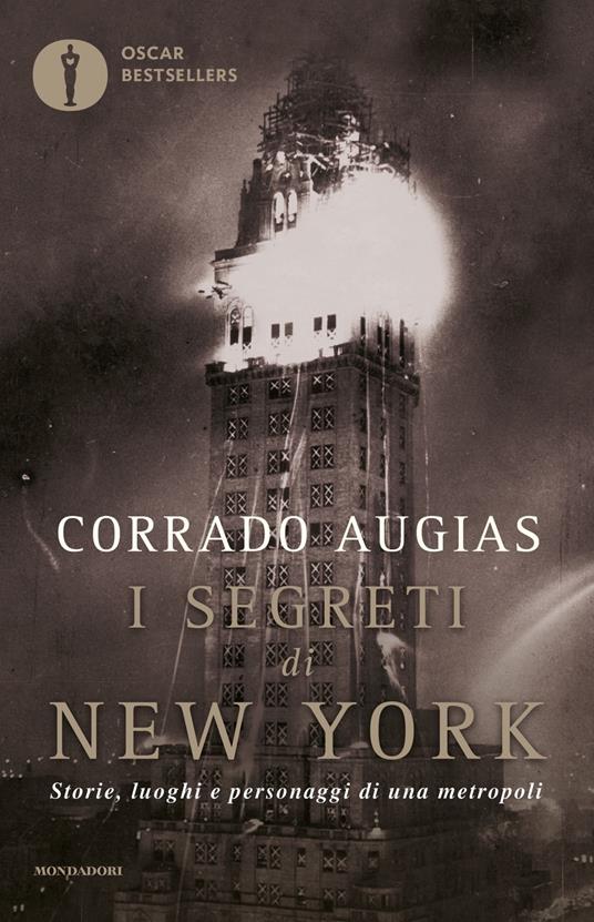 I segreti di New York. Storie, luoghi e personaggi di una metropoli - Corrado Augias - copertina