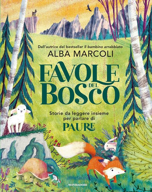 Favole dal bosco. Storie da leggere insieme per parlare di paure. Ediz. a colori - Alba Marcoli - copertina