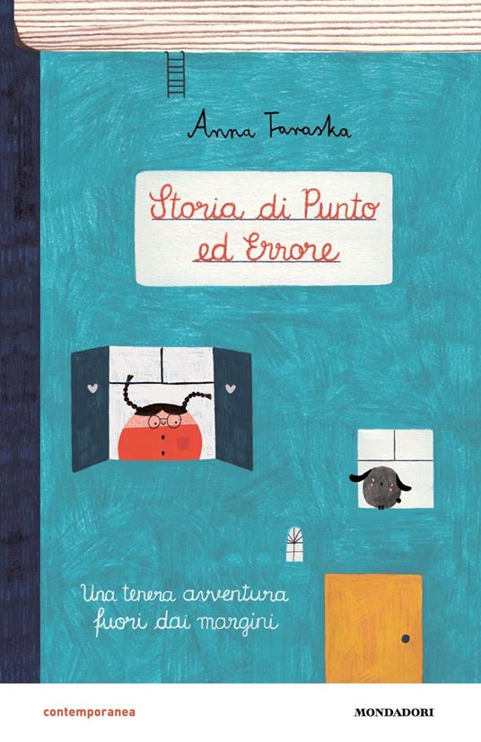 Storia di Punto ed Errore. Una tenera avventura fuori dai margini - Anna Taraska - copertina