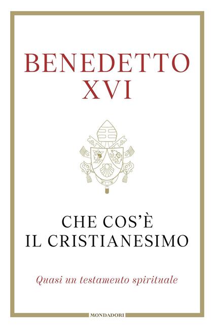 Che cos'è il cristianesimo - Benedetto XVI (Joseph Ratzinger) - copertina