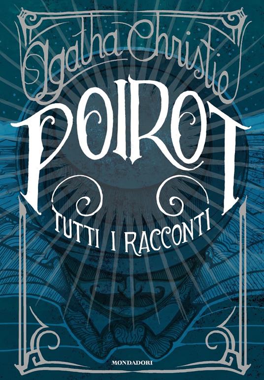 Poirot. Tutti i racconti - Agatha Christie - copertina