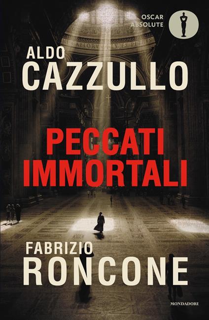 Peccati immortali - Aldo Cazzullo,Fabrizio Roncone - copertina