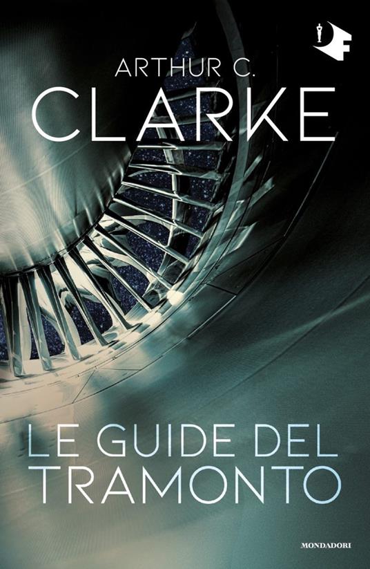 Le guide del tramonto - Arthur C. Clarke - copertina