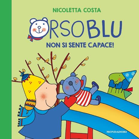 Orso Blu non si sente capace! Ediz. a colori - Nicoletta Costa - copertina