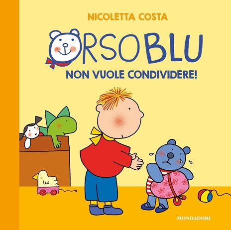 Orso Blu non vuole condividere! Ediz. a colori - Nicoletta Costa - copertina