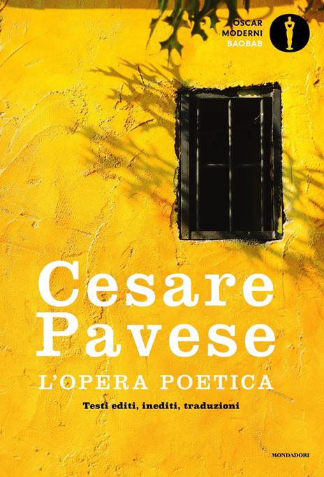 L' opera poetica. Testi editi, inediti, traduzioni - Cesare Pavese - copertina