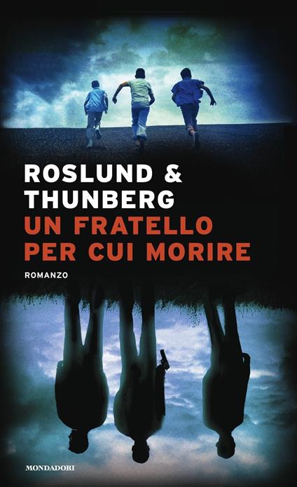 Un fratello per cui morire. Made in Sweden - Anders Roslund,Stefan Thunberg - copertina