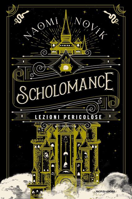 Lezioni pericolose. Scholomance - Naomi Novik - copertina