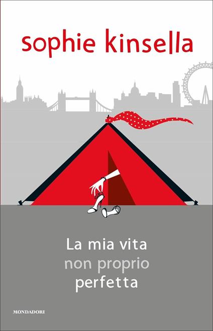 La mia vita non proprio perfetta - Sophie Kinsella - copertina