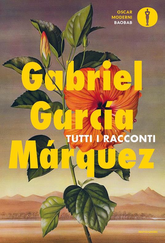 Tutti i racconti - Gabriel García Márquez - 2
