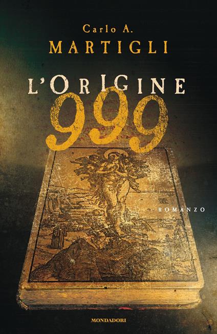 999. L'origine - Carlo A. Martigli - copertina