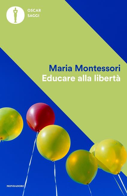 Educare alla libertà - Maria Montessori - copertina