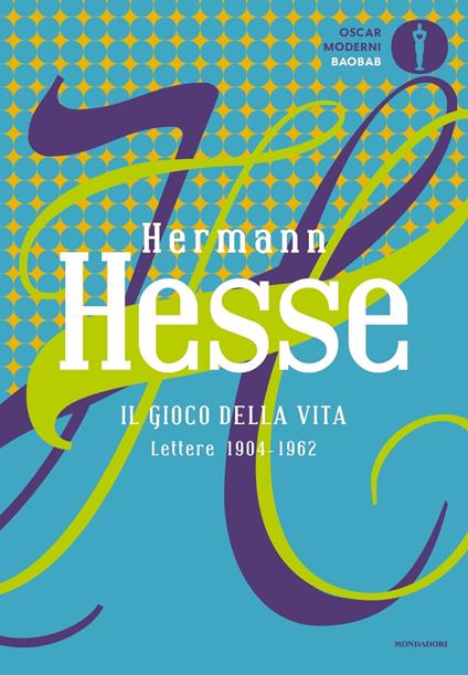 Il gioco della vita. Lettere 1904-1962 - Hermann Hesse - copertina