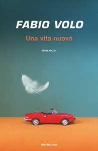 Libro Una vita nuova Fabio Volo