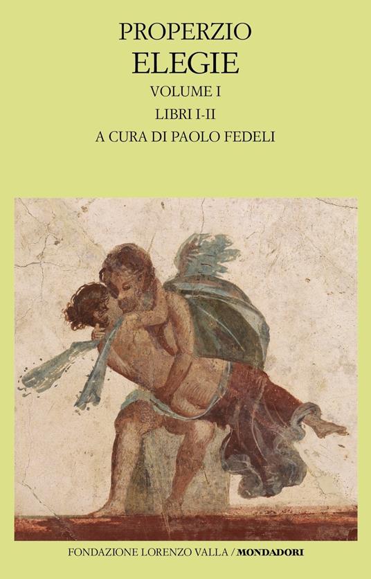 Elegie. Vol. 1: Libri I-II. - Sesto Properzio - copertina