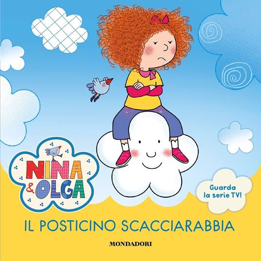 Il posticino scacciarabbia. Nina&Olga. Ediz. a colori - copertina