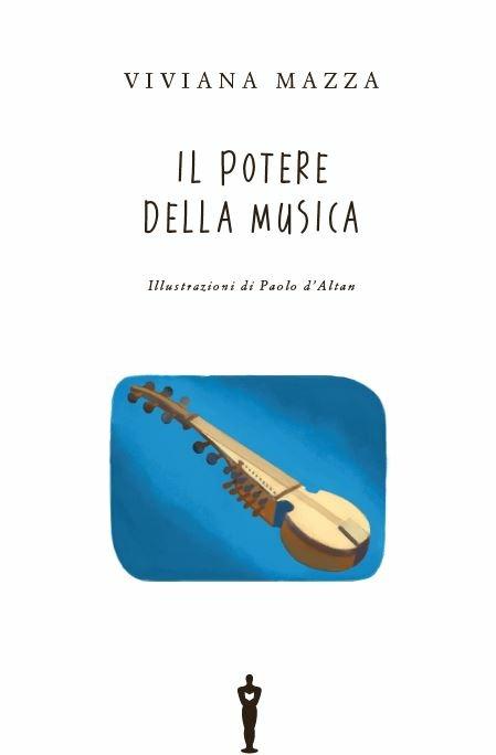 Il potere della musica. Ediz. ad alta leggibilità - Viviana Mazza - 2