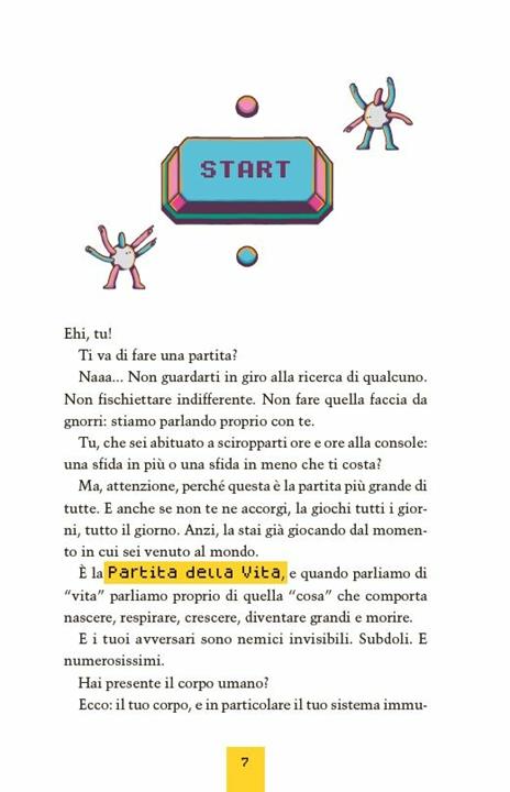 Virusgame. Dall'attacco alla difesa: come si protegge il corpo umano - Antonella Viola,Federico Taddia - 2