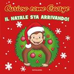 Il Natale sta arrivando! Curioso come George. Ediz. a colori