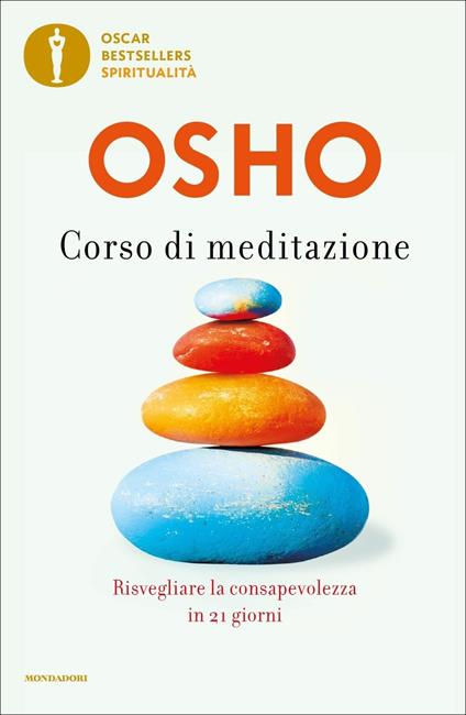 Corso di meditazione. Risvegliare la consapevolezza in 21 giorni - Osho - copertina