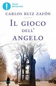 Libro Il gioco dell'angelo Carlos Ruiz Zafón