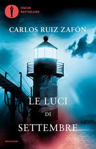 Libro Le luci di settembre Carlos Ruiz Zafón