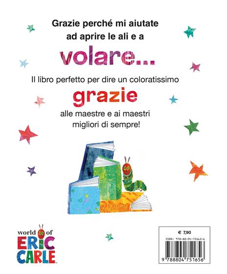 Grazie maestra, grazie maestro. Ediz. a colori - Eric Carle - 2