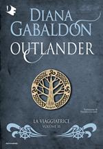 La viaggiatrice. Outlander. Vol. 3