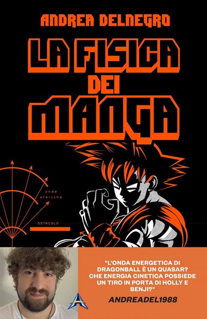 La fisica dei manga - Andrea Delnegro - copertina