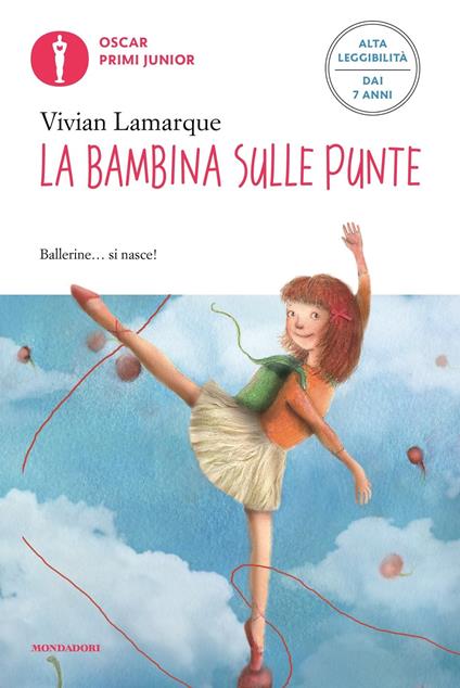 La bambina sulle punte. Ediz. ad alta leggibilità - Vivian Lamarque - copertina