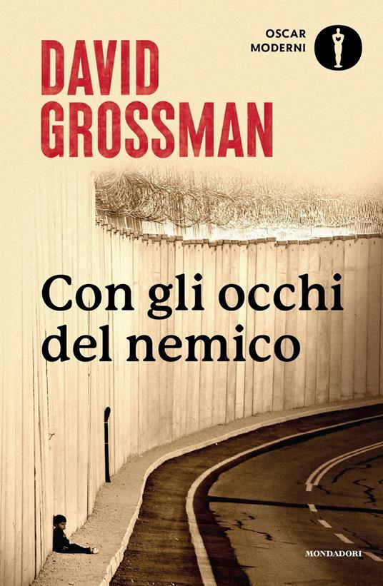 Con gli occhi del nemico. Raccontare la pace in un paese in guerra - David Grossman - copertina