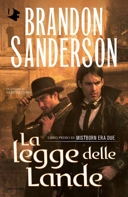 La legge delle lande. Mistborn. Era due. Vol. 1 - Brandon Sanderson - copertina