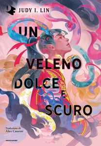 Libro Un veleno dolce e scuro Judy I. Lin