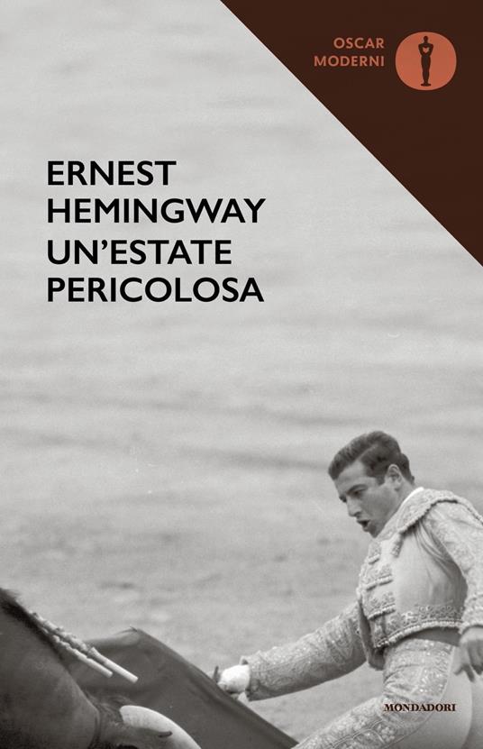 Un'estate pericolosa - Ernest Hemingway - copertina