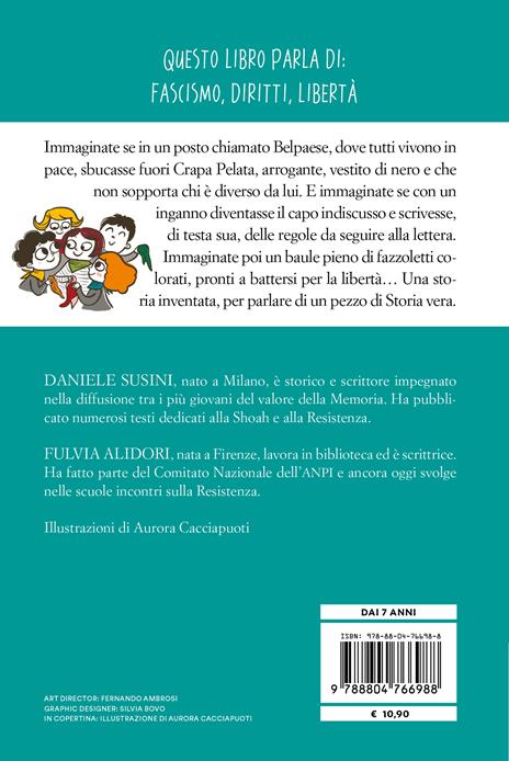 Crapapelata e la banda dei mille colori. Ediz. ad alta Leggibilità - Daniele Susini,Fulvia Alidori - 2