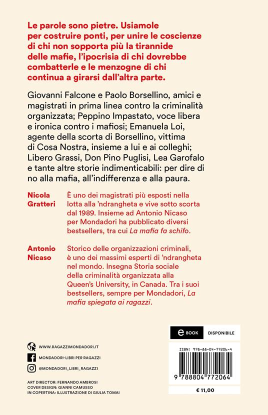 Non chiamateli eroi. Falcone, Borsellino e altre storie di lotta alle mafie - Nicola Gratteri,Antonio Nicaso - 2