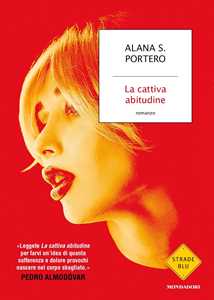 Libro La cattiva abitudine Alana S. Portero