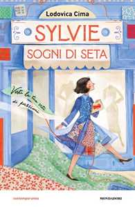 Libro Sylvie sogni di seta Lodovica Cima